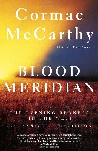 Blood Meridian Or the Evening Redness in the West Kindle Editon
