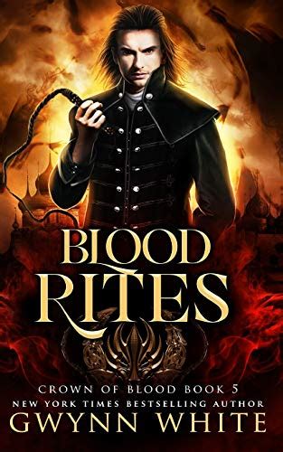 Blood Rites Book Five in the Crown of Blood Series