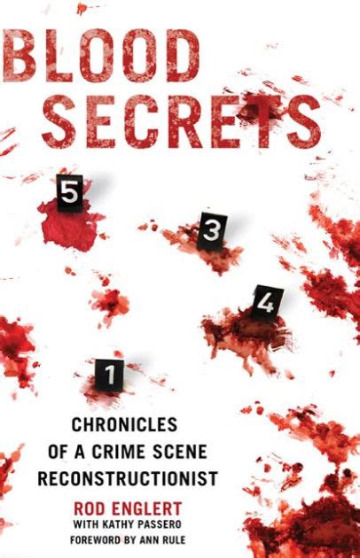 Blood Secrets Chronicles of a Crime Scene Reconstructionist Epub