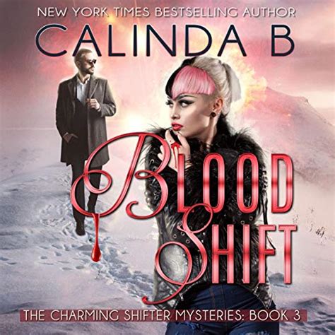 Blood Shift The Charming Shifter Mysteries Book 3 Reader