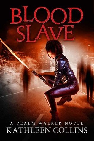 Blood Slave A Realm Walker Novel Volume 3 Doc