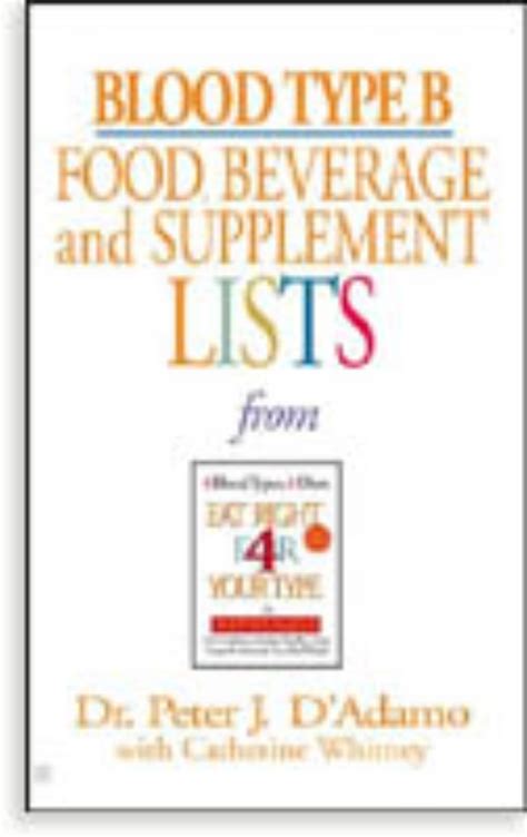 Blood Type B Food Beverage and Supplement Lists Epub