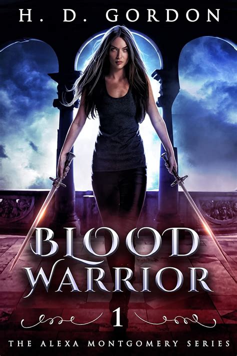 Blood Warrior The Alexa Montgomery Series Book 1 Epub