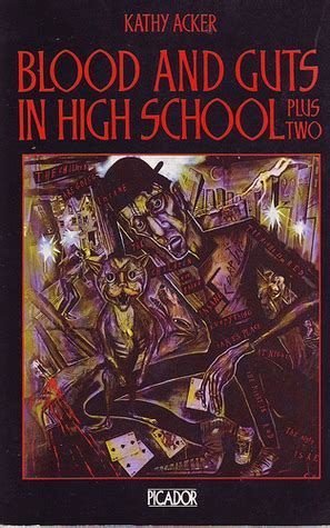 Blood and Guts in High School Plus Two Picador Books PDF