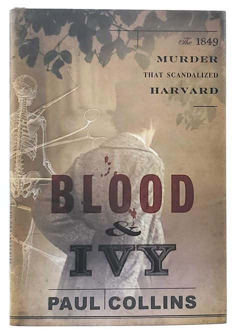 Blood and Ivy The 1849 Murder That Scandalized Harvard Kindle Editon