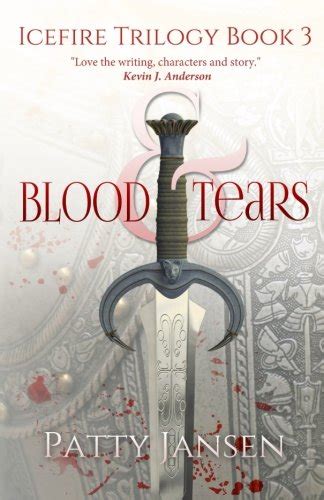 Blood and Tears Icefire trilogy Volume 3 Kindle Editon