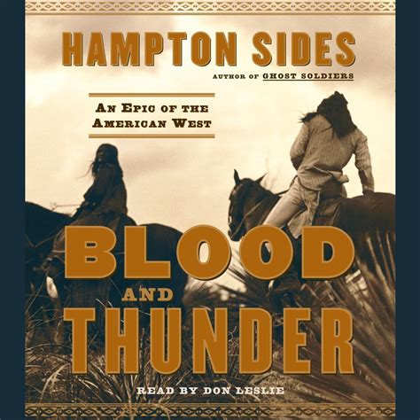 Blood and Thunder An Epic of the American West Reader