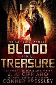 Blood and Treasure An Urban Fantasy Novel The Half-Demon Warlock Book 3 PDF