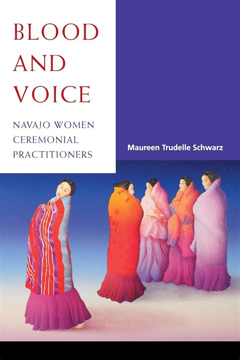 Blood and Voice: Navajo Women Ceremonial Practitioners Ebook Doc