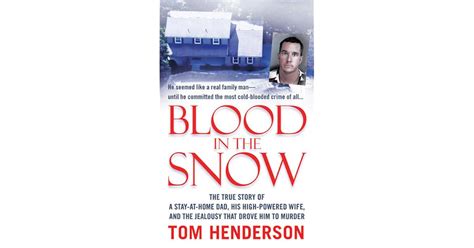 Blood in the Snow The True Story of a Stay-at-Home Dad Epub