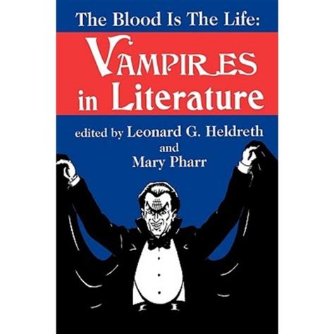 Blood is the Life: Vampires in Literature Epub