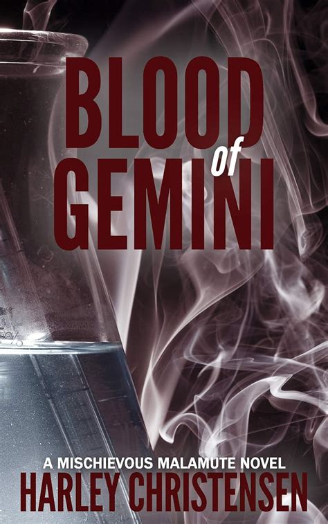 Blood of Gemini Mischievous Malamute Series Book 3 Epub