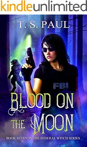 Blood on the Moon The Federal Witch Book 7 PDF
