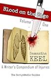 Blood on the Page Volume One A Writer s Compendium of Injuries The ScriptMedic Guides Book 2 Epub