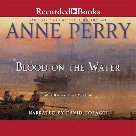 Blood on the Water by Anne Perry Unabridged CD Audiobook Kindle Editon