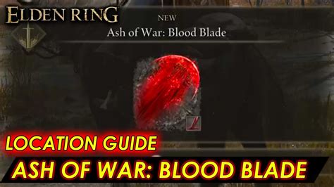 Bloodblade Ash of War: A Comprehensive Guide to Unlocking Its Lethal Potential