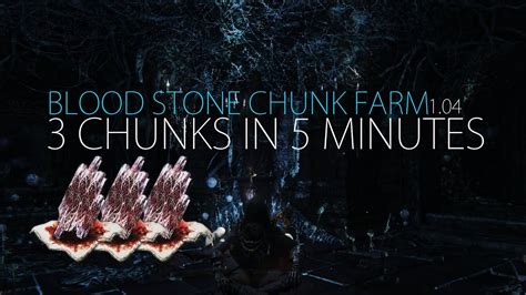 Bloodborne Blood Stone Chunk Farming: 10,000+ Guaranteed Chunks!