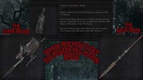 Bloodborne Powder Keg Hunter Badge: A Guide to Unlocking the Arcane Mysteries