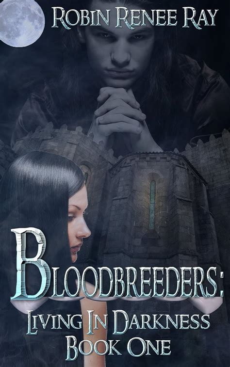 Bloodbreeders Living in Darkness Volume 1 Epub