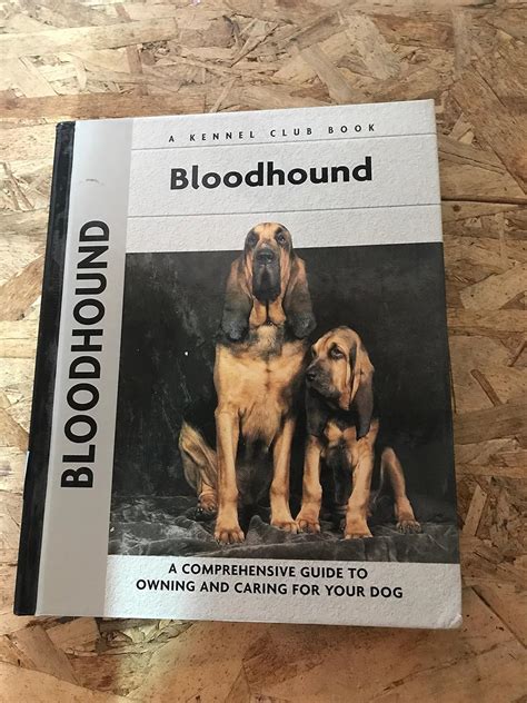Bloodhound Comprehensive Owner s Guide Reader