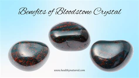 Bloodstone Crystals: Benefits and Motivations