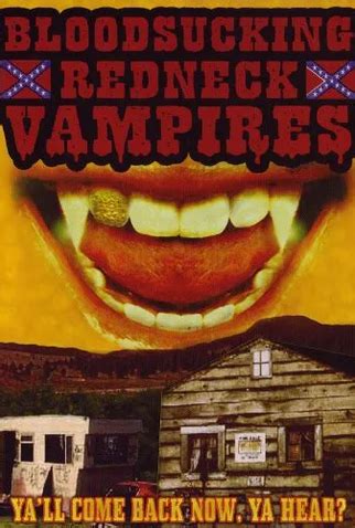 Bloodsucking Redneck Vampires: The Worst of the Worst