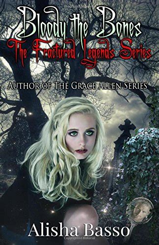 Bloody the Bones The Fractured Legends Series Book 1 Kindle Editon