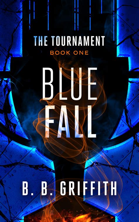 Blue Fall The Tournament Book 1 PDF