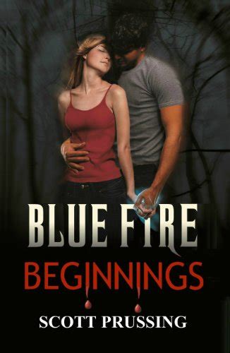 Blue Fire Beginnings Blue Fire Saga Kindle Editon
