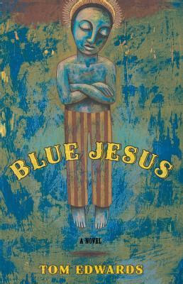 Blue Jesus A Novel Kindle Editon