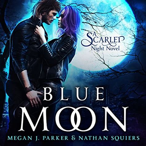 Blue Moon A Scarlet Night Novel Epub