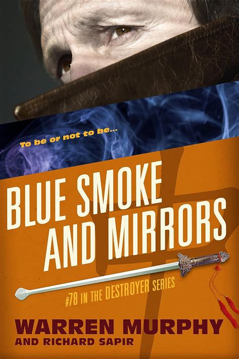 Blue Smoke and Mirrors The Destroyer Book 78 Kindle Editon