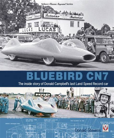 Bluebird CN7 The Inside Story of Donald Campbell's Last Land Sp Doc