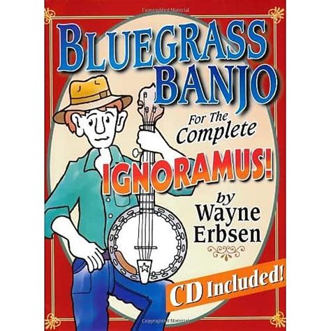 Bluegrass Banjo for the Complete Ignoramus Book and CD set Doc