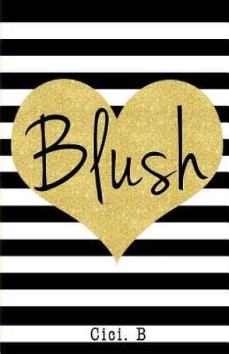 Blush Cici B Kindle Editon