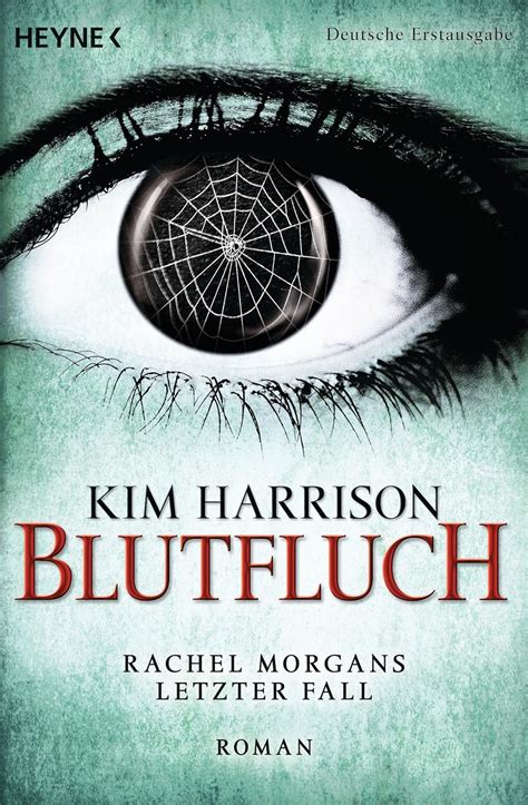 Blutfluch Die Rachel-Morgan-Serie 13 Roman Rachel Morgan Serie German Edition PDF