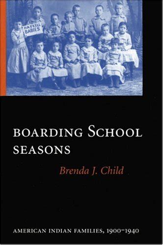 Boarding School Seasons: American Indian Families, 1900-1940 Ebook Epub