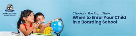 Boarding Schools: The Optimal Age for Enrollment