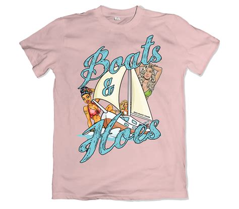 Boats and Hoes Tee Shirts: A Timeless Fashion Statement