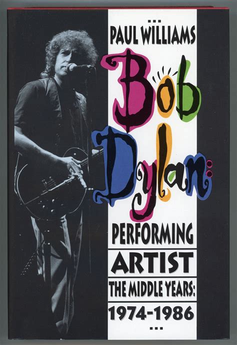 Bob Dylan Performing Artist Vol 2 The Middle Years 1974-1986 Doc