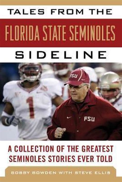 Bobby Bowden s Tales from the Seminole Sideline