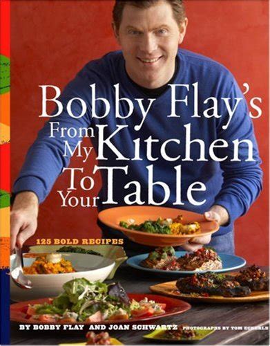 Bobby Flay's From My Kitchen to Your Ta Epub