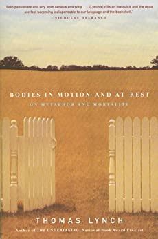 Bodies in Motion and at Rest On Metaphor and Mortality Epub