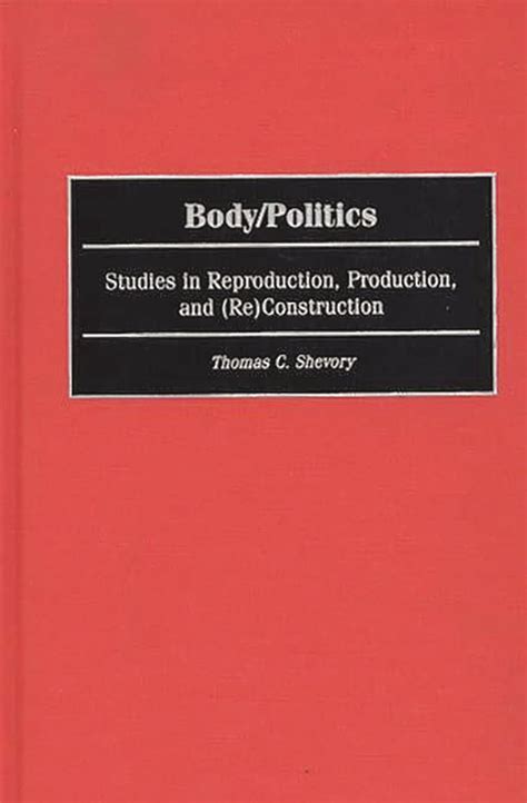 Body/Politics Studies in Reproduction Kindle Editon