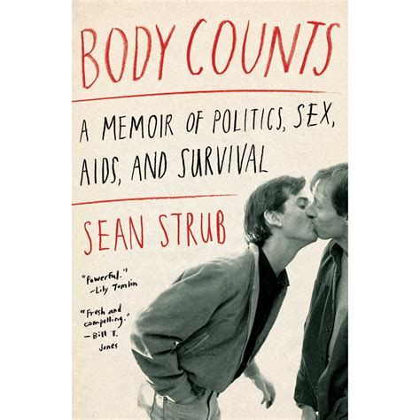 Body Counts A Memoir of Politics Sex Aids and Survival Kindle Editon