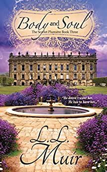 Body and Soul A Regency Romance Book 3 The Scarlet Plumiere PDF