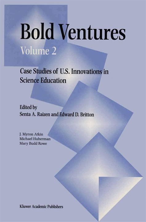 Bold Ventures, Vol. 2 Case Studies of U.S. Innovations in Science Education 1st Edition Kindle Editon