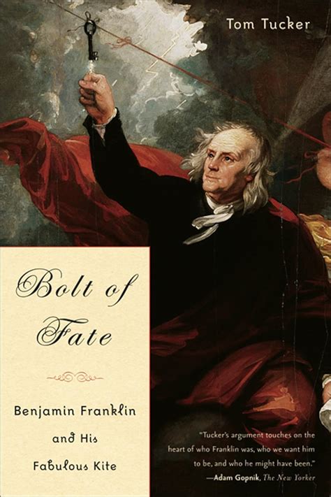 Bolt of Fate Benjamin Franklin and His Fabulous Kite PDF