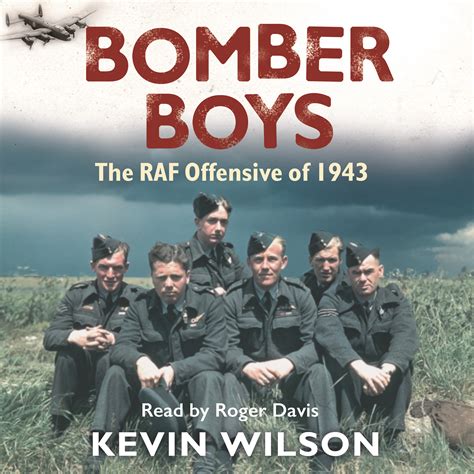 Bomber Boys The RAF Offensive of 1943 Kindle Editon