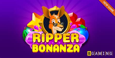 Bonaanza Ripper Casino: The Ultimate Guide to Online Slots Extraordinaire